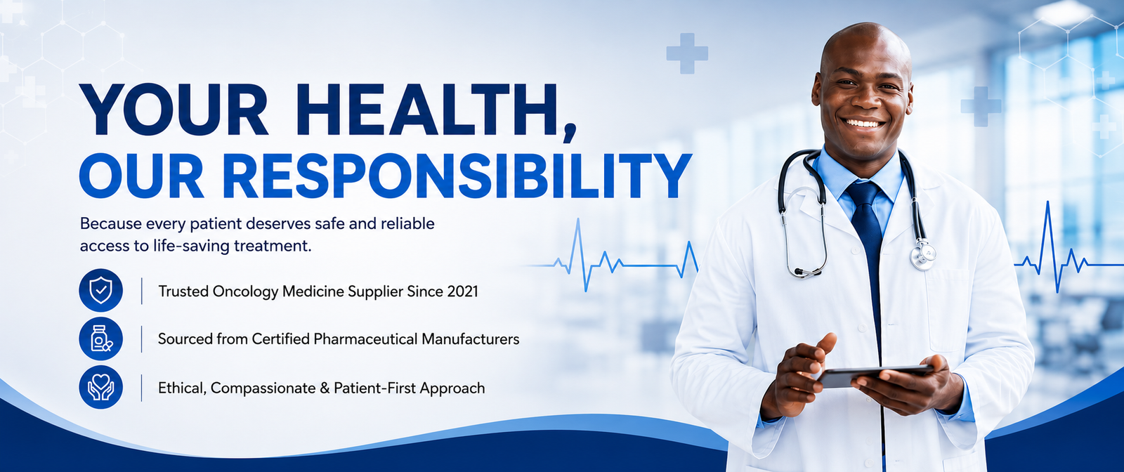 Your Health, Our Responsibility